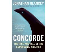 Jonathan Glancey Concorde (Tascabile)