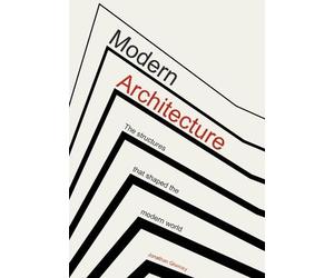 Jonathan Glancey Modern Architecture (Copertina rigida)
