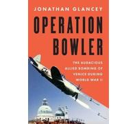 Jonathan Glancey Operation Bowler (Copertina rigida)