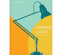 Jonathan Glancey Spring Light (Copertina rigida)