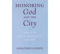 Jonathan Glixon Honoring God and the City (Copertina rigida)