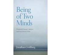 Jonathan Goldberg Being of Two Minds (Copertina rigida)