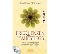 Jonathan Goldma Frequenzen des Aufstiegs. Neue Schwingungen v (Copertina rigida)