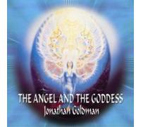 Jonathan Goldman Angel and Goddess (CD) Album