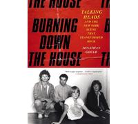 Jonathan Gould Burning Down the House (Tascabile) (PRESALE 19/11/2026)