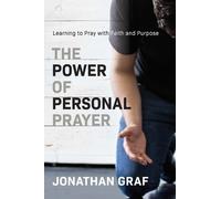 Jonathan Graf The Power of Personal Prayer (Tascabile)
