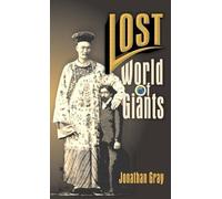 Jonathan Gray Lost World of The Giants (Copertina rigida)