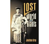 Jonathan Gray Lost World of The Giants (Tascabile)