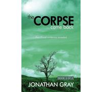 Jonathan Gray The Corpse Came Back (Tascabile)
