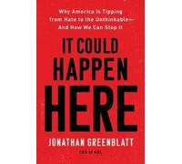 Jonathan Greenblatt It Could Happen Here (Tascabile)