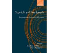 Jonathan Griffiths Copyright and Free Speech (Copertina rigida)