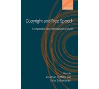 Jonathan Griffiths Copyright and Free Speech (Copertina rigida)