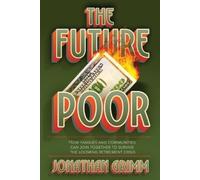 Jonathan Grimm The Future Poor (Tascabile)