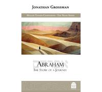 Jonathan Grossman Abraham: The Story of a Journey (Copertina rigida)