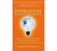 Jonathan H. Ellerby Inspiration Deficit Disorder (Tascabile)
