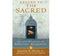 Jonathan H. Ellerby Return to the Sacred (Tascabile)