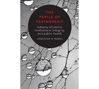 Jonathan H. Marks The Perils of Partnership (Copertina rigida)