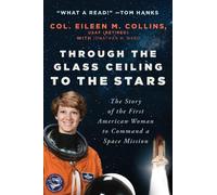 Jonathan H. Ward Eileen M. Coll Through the Glass Ceiling to the St (Tascabile)
