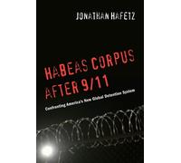Jonathan Hafetz Habeas Corpus After 9/11 (Tascabile)