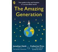 Jonathan Haidt Catherine Price The Amazing Generation (Tascabile)