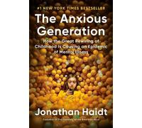 Jonathan Haidt The Anxious Generation (Copertina rigida)