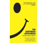 Jonathan Haidt The Happiness Hypothesis (Tascabile)