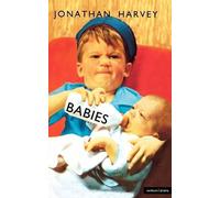 Jonathan Harvey Babies (Tascabile) Modern Plays
