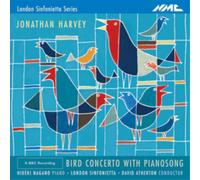 Jonathan Harvey Jonathan Harvey: Bird Concerto With Pianosong (CD) Album