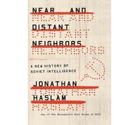 Jonathan Haslam Near and Distant Neighbors (Tascabile)