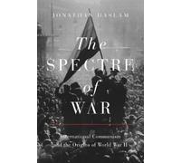 Jonathan Haslam The Spectre of War (Copertina rigida)