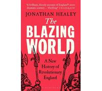 Jonathan Healey The Blazing World (Tascabile)