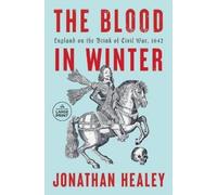 Jonathan Healey The Blood in Winter (Tascabile)