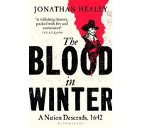 Jonathan Healey The Blood in Winter (Tascabile)