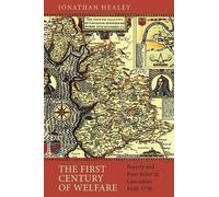 Jonathan Healey The First Century of Welfare (Tascabile)