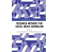 Jonathan Hendrick Research Methods for Social Media Journalis (Copertina rigida)