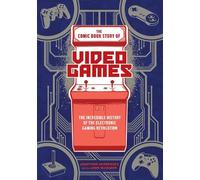 Jonathan Hennessey The Comic Book Story of Video Games (Tascabile)