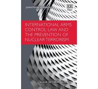 Jonathan Herbac International Arms Control Law and the Preven (Copertina rigida)