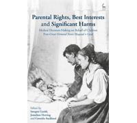 Jonathan Herrin Parental Rights, Best Interests and Significa (Copertina rigida)