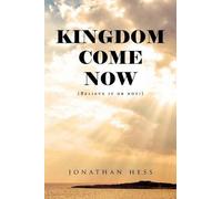 Jonathan Hess Kingdom Come Now (Tascabile)