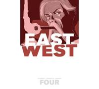 Jonathan Hickman East of West Volume 4: Who Wants War? (Tascabile)