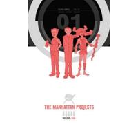 Jonathan Hickman The Manhattan Projects Deluxe Edition Book 1 (Copertina rigida)