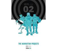 Jonathan Hickman The Manhattan Projects Deluxe Edition Book 2 (Copertina rigida)