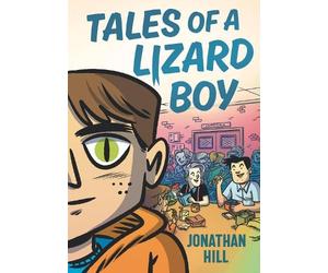 Jonathan Hill Tales of a Lizard Boy (Tascabile)