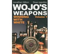Jonathan Hilton Dean Ippolito Wojo's Weapons (Tascabile)