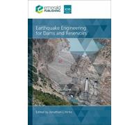 Jonathan Hinks Earthquake Engineering for Dams and Reservoirs (Copertina rigida)
