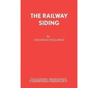 Jonathan Holloway The Railway Siding (Tascabile)