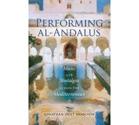 Jonathan Holt Shannon Performing Al-Andalus (Copertina rigida)