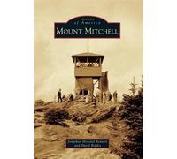 Jonathan Howard Bennett David Biddix Mount Mitchell (Tascabile)