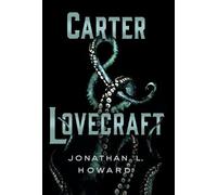 Jonathan Howard Carter & Lovecraft (Copertina rigida)