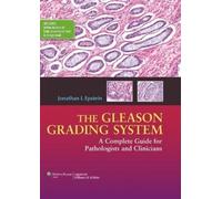 Jonathan I. Epstein The Gleason Grading System (Copertina rigida)
